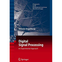 Digital Signal Processing: An Experimental Approach [Paperback]