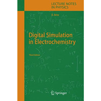 Digital Simulation in Electrochemistry [Paperback]