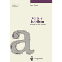 Digitale Schriften: Darstellung und Formate [Paperback]