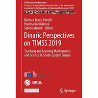 Dinaric Perspectives on TIMSS 2019: Teaching and Learning Mathematics and Scienc [Hardcover]