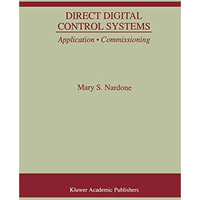 Direct Digital Control Systems: Application ? Commissioning [Paperback]