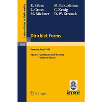 Dirichlet Forms: Lectures given at the 1st Session of the Centro Internazionale  [Paperback]