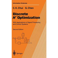 Discrete H Optimization: With Applications in Signal Processing and Control Sys [Paperback]