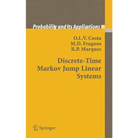 Discrete-Time Markov Jump Linear Systems [Paperback]