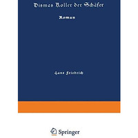 Dismas Koller der Sch?fer: Roman [Paperback]