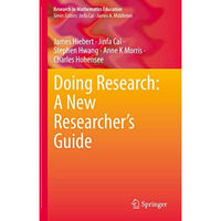 Doing Research: A New Researchers Guide [Hardcover]