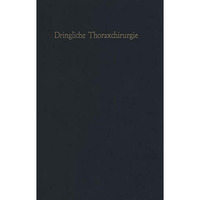 Dringliche Thoraxchirurgie [Paperback]