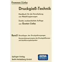 Druckgie?-Technik: Handbuch f?r die Verarbeitung von Metall-Legierungen Band I G [Paperback]