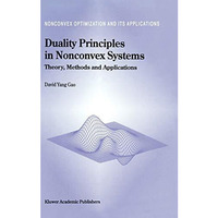 Duality Principles in Nonconvex Systems: Theory, Methods and Applications [Hardcover]