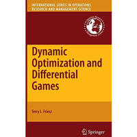 Dynamic Optimization and Differential Games [Hardcover]