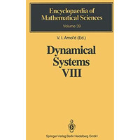 Dynamical Systems VIII: Singularity Theory II. Applications [Hardcover]