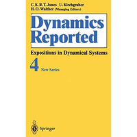 Dynamics Reported: Expositions in Dynamical Systems [Paperback]