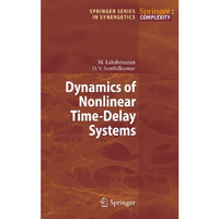 Dynamics of Nonlinear Time-Delay Systems [Paperback]