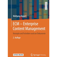 ECM  Enterprise Content Management: Konzepte und Techniken rund um Dokumente [Paperback]