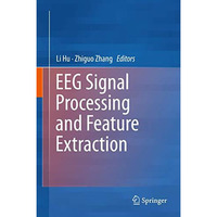 EEG Signal Processing and Feature Extraction [Hardcover]