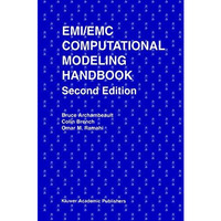 EMI/EMC Computational Modeling Handbook [Hardcover]