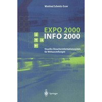 EXPO-INFO 2000: Visuelles Besucherinformationssystem f?r Weltausstellungen [Paperback]