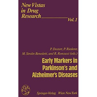 Early Markers in Parkinsons and Alzheimers Diseases [Paperback]