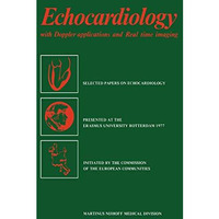 Echocardiology: with Doppler applications and Real time imaging [Paperback]