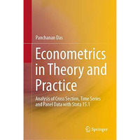 Econometrics in Theory and Practice: Analysis of Cross Section, Time Series and  [Hardcover]