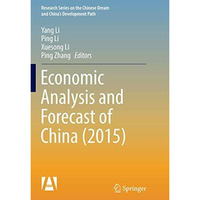 Economic Analysis and Forecast of China (2015) [Paperback]