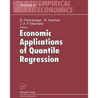 Economic Applications of Quantile Regression [Paperback]