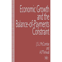 Economic Growth and the Balance-of-Payments Constraint [Paperback]