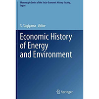 Economic History of Energy and Environment [Paperback]