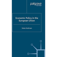 Economic Policy in the European Union [Paperback]