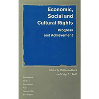 Economic, Social and Cultural Rights: Progress and Achievement [Hardcover]