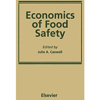 Economics of Food Safety [Paperback]