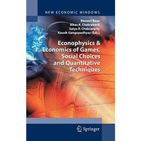 Econophysics & Economics of Games, Social Choices and Quantitative Technique [Hardcover]