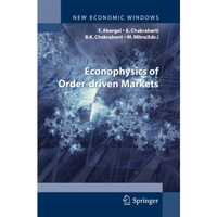 Econophysics of Order-driven Markets [Hardcover]