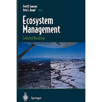 Ecosystem Management: Selected Readings [Paperback]