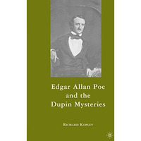 Edgar Allan Poe and the Dupin Mysteries [Paperback]