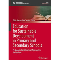 Education for Sustainable Development in Primary and Secondary Schools: Pedagogi [Hardcover]