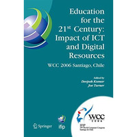 Education for the 21st Century - Impact of ICT and Digital Resources: IFIP 19th  [Hardcover]