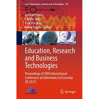 Education, Research and Business Technologies: Proceedings of 20th International [Hardcover]