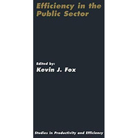 Efficiency in the Public Sector [Paperback]