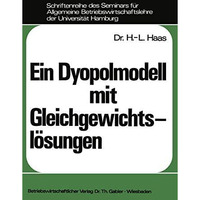 Ein Dyopolmodell mit Gleichgewichtsl?sungen [Paperback]