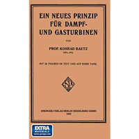 Ein Neues Prinzip f?r Dampf- und Gasturbinen [Paperback]