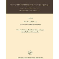 Eine Bestimmung der 21-cm-Linienemission von elf offenen Sternhaufen [Paperback]