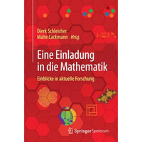 Eine Einladung in die Mathematik: Einblicke in aktuelle Forschung [Paperback]