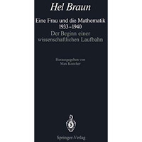 Eine Frau und die Mathematik 19331940: Der Beginn einer wissenschaftlichen Lauf [Paperback]