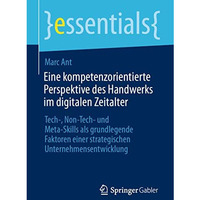 Eine kompetenzorientierte Perspektive des Handwerks im digitalen Zeitalter: Tech [Paperback]