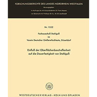 Einflu? der Oberfl?chenbeschaffenheit auf die Dauerfestigkeit von Stahlgu? [Paperback]