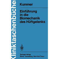 Einf?hrung in die Biomechanik des H?ftgelenks [Paperback]