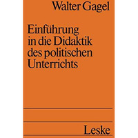 Einf?hrung in die Didaktik des politischen Unterrichts: Studienbuch politische D [Paperback]