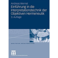 Einf?hrung in die Interpretationstechnik der Objektiven Hermeneutik [Paperback]