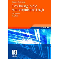 Einf?hrung in die Mathematische Logik: Ein Lehrbuch [Paperback]